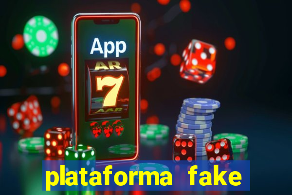 plataforma fake para brincar